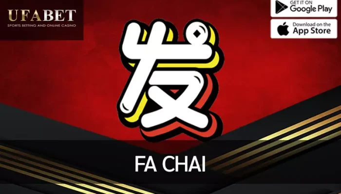 รูปภาพหน้าปกบทความ เจาะลึกค่ายเกมใหม่ล่าสุด FA CHAI บน UFABET